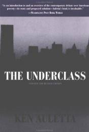 book cover of The underclass by Ken Auletta