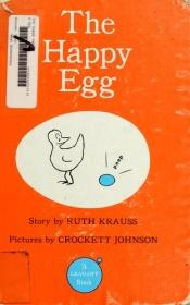 book cover of The Happy Egg by Ruth Krauss