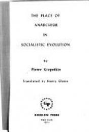 book cover of The Place of Anarchism in Socialistic Revolution by Pyotr Kropotkin