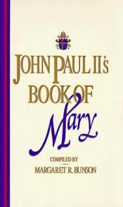 book cover of John Paul II's book of Mary by 교황 요한 바오로 2세