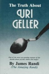 book cover of The Truth About Uri Geller by ジェームズ・ランディ