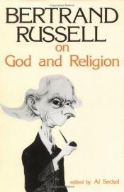 book cover of Bertrand Russell on God and Religion by Бъртранд Ръсел