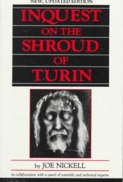 book cover of Inquest on the Shroud of Turin by Joe Nickell