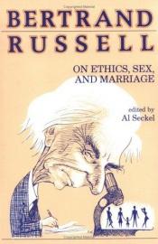 book cover of Bertrand Russell On Ethics Sex by Al Seckel