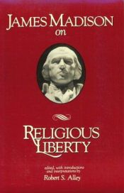 book cover of James Madison on Religious Liberty by James Madison