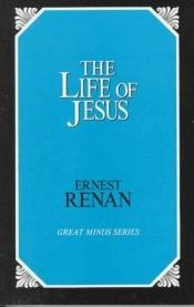 book cover of Vie de Jésus by Ερνέστ Ρενάν