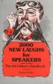 book cover of The Ad Libbers Handbook 2000 New Laughs for Speakers by Robert Orben