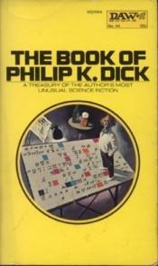 book cover of The Book of Philip K. Dick (DAW #44) by Филип Киндред Дик
