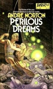 book cover of Perilous Dreams by Andre Norton