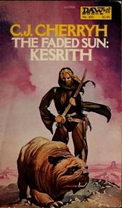 book cover of Stárnoucí slunce: Kesrith by Carolyn J. (Carolyn Janice) Cherryh