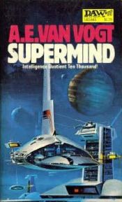 book cover of Supermind by A.E. van Vogt