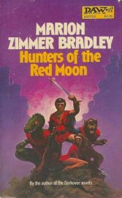 book cover of Bradley & Zimmer : Hunters of the Red Moon by マリオン・ジマー・ブラッドリー