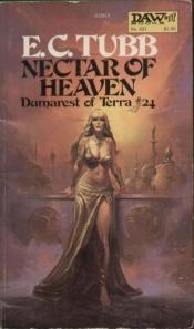 book cover of Tubb D24: Nectar of Heaven (Dumarest of Terra) by E. C. Tubb