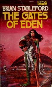 book cover of The Gates of Eden by Brian Stableford