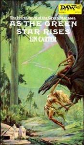 book cover of As the Green Star Rises by Lin Carter