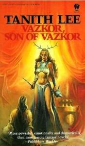 book cover of Vazkor Son of Vazkor by Tanith Lee