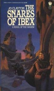 book cover of The Snares of Ibex by Jo Clayton