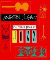 book cover of The first book of jazz by Lenston Hyuz