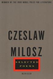 book cover of Selected Poems by Czeslaw Milosz