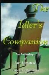 book cover of The Idler's Companion by Tom Hodgkinson