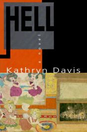 book cover of Hell by Kathryn Davis