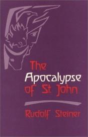 book cover of Apocalypse of St. John by Rudolf Steiner