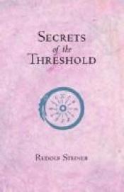 book cover of Secrets of the Threshold by 魯道夫·斯坦納