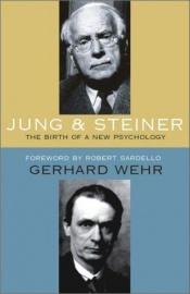 book cover of Jung and Steiner by Gerhard Wehr