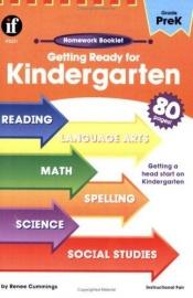 book cover of Getting Ready for Kindergarten Homework Booklet (Homework Booklets) by School Specialty Publishing
