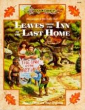 book cover of Leaves from the Inn of the Last Home by מרגרט וייס