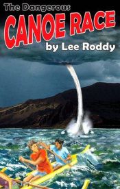 book cover of The Dangerous Canoe Race (Ladd Family Adventure) by Lee Roddy
