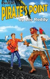 book cover of Peril at Pirate's Point (The Ladd Family Adventure Series #7) by Lee Roddy