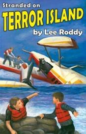 book cover of Stranded on Terror Island (Ladd Family Adventures) by Lee Roddy