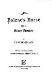 book cover of Gespräch über Balzacs Pferd. Vier Novellen. by Gert Hofmann
