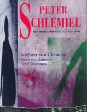 book cover of Nemaipomenita poveste a lui Peter Schlemihl by Adelbert von Chamisso