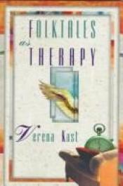 book cover of Folktales as therapy by Verena Kast