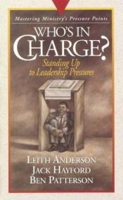 book cover of Who's in Charge: Mastering Ministry (Pressure Points) by Leith Anderson