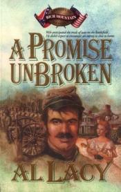 book cover of A Promise Unbroken: Battle Box Set (Battles of Destiny Series) by Al Lacy