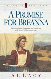 book cover of A Promise for Breanna (Angel of Mercy Series) by Al Lacy