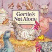 book cover of Gertie's Not Alone by Normand Chartier