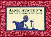 book cover of Jane Austen's Little Instruction Book by 简·奥斯汀
