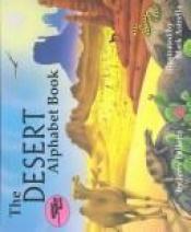 book cover of The Desert Alphabet Book (Jerry Pallotta's Alphabet Books) (Jerry Pallotta's Alphabet Books) by Jerry Pallotta