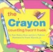 book cover of The Crayon Counting Book by Pam Munoz Ryan