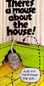 book cover of There's a Mouse About the House! by Richard Fowler