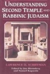 book cover of Understanding Second Temple and rabbinic Judaism by Lawrence Schiffman