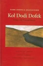 book cover of Kol Dodi Dofek: Listen-my Beloved Knocks by Joseph B. Soloveitchik