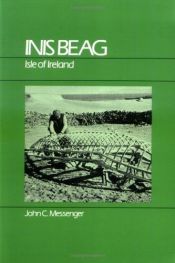book cover of Inis Beag: Isle of Ireland (Case Studies in Cultural Anthropology) by John C. Messenger