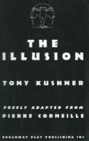 book cover of The Illusion by Tony Kushner