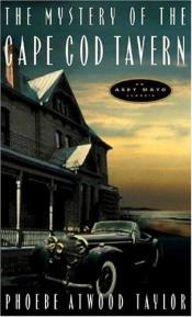 book cover of The Mystery Of The Cape Cod Tavern by Phoebe Atwood Taylor