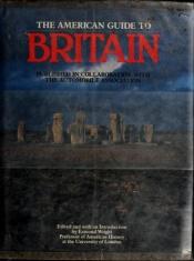 book cover of The American Guid to Britain by Esmond Wright